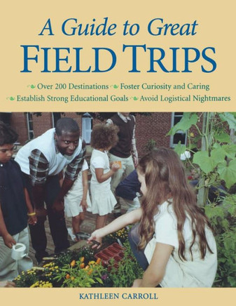 A Guide to Great Field Trips