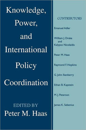 Knowledge, Power and International Policy Coordination