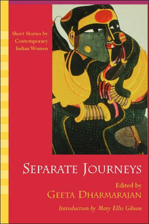Separate Journeys: Short Stories by Contemporary Indian Women