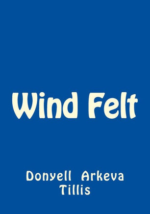 Wind Felt Wind Felt