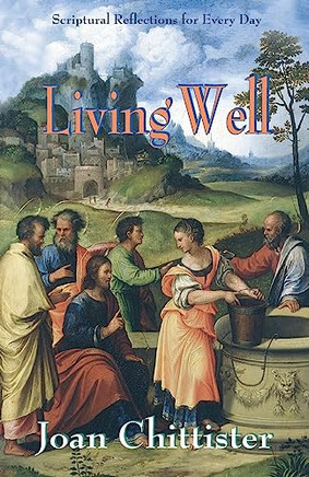 Living Well: Scriptural Reflections for Every Day