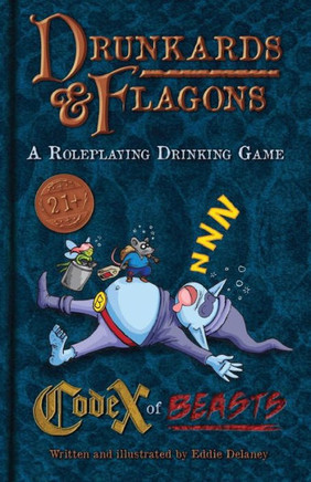 Drunkards And Flagons Codex Of Beasts