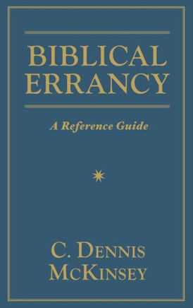 Biblical Errancy: A Reference Guide