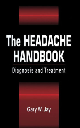 The Headache Handbook: Diagnosis and Treatment