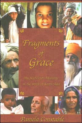 Fragments of Grace: My Search for Meaning in the Strife of South Asia