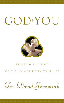 God in You: Releasing the Power of the Holy Spirit in Your Life