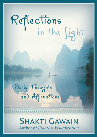 Reflections in the Light: Daily Thoughts and Affirmations