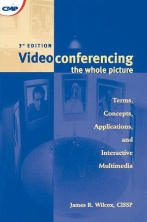 Videoconferencing: The Whole Picture