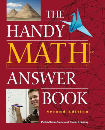 The Handy Math Answer Book