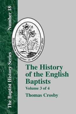History of the English Baptists - Vol. 3