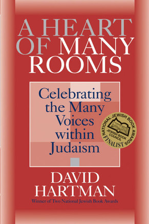 A Heart of Many Rooms: Celebrating the Many Voices Within Judaism