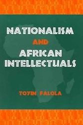 Nationalism and African Intellectuals