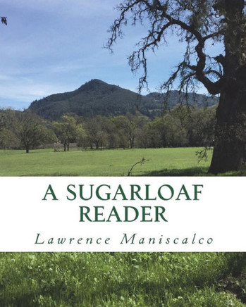 A Sugarloaf Reader: A Cultural History of Sugarloaf Ridge State Park
