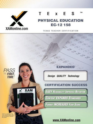 TExES Physical Education Ec-12 158 Teacher Certification Test Prep Study Guide