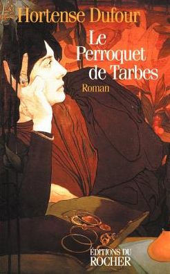 Le Perroquet de Tarbes