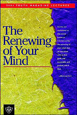 The Renewing of Your Mind