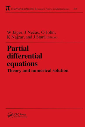 Partial Differential Equations: Theory and Numerical Solution