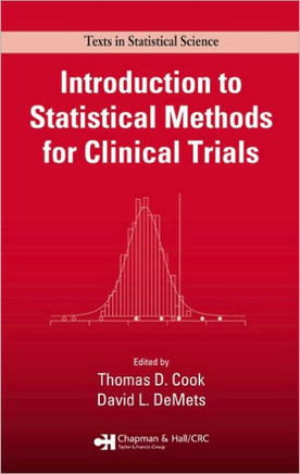 Introduction to Statistical Methods for Clinical Trials