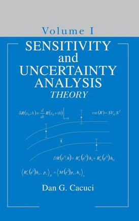 Sensitivity & Uncertainty Analysis, Volume 1: Theory