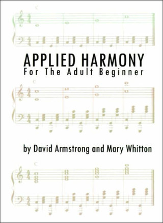 Applied Harmony for the Adult Beginner