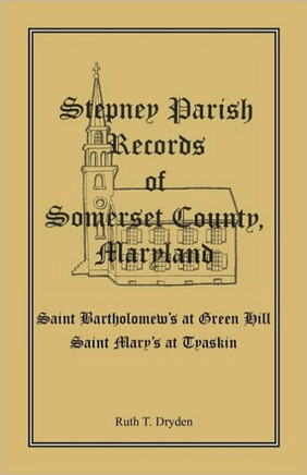 Stepney Parish Records of Somerset County, Maryland