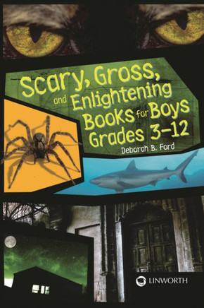 Scary, Gross, and Enlightening Books for Boys Grades 3? ""12