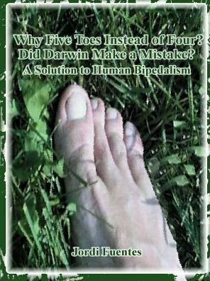 Why Five Toes Instead of Four?: Did Darwin Make a Mistake?