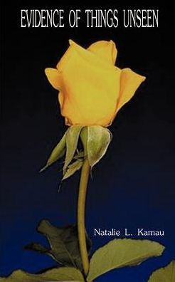 Evidence of Things Unseen