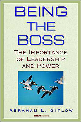 Being the Boss: The Importance of Leadership and Power
