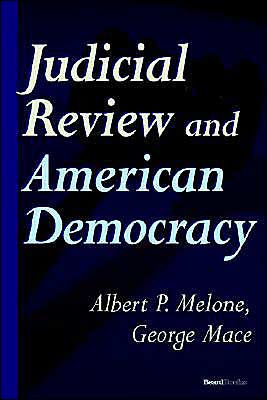 Judicial Review and American Democracy