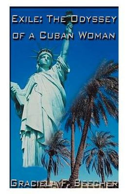 Exile: The Odyssey of a Cuban Woman