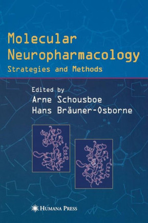 Molecular Neuropharmacology: Strategies and Methods