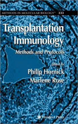 Transplantation Immunology: Methods and Protocols