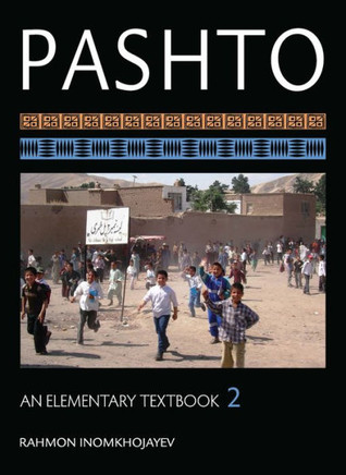 Pashto: An Elementary Textbook, Volume 2 [With CDROM]