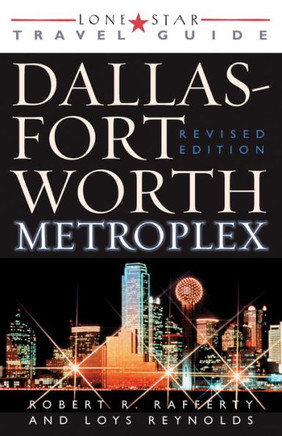 The Dallas Fort Worth Metroplex