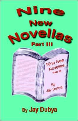 Nine New Novellas, Part III