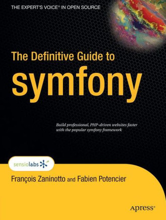 The Definitive Guide to Symfony