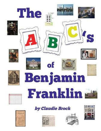The Abcs Of Benjamin Franklin The Abcs Of Benjamin Franklin