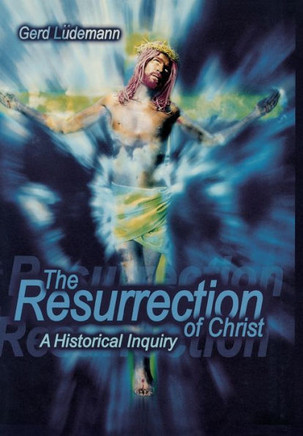 The Resurrection of Christ: A Historical Inquiry