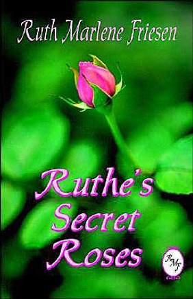 Ruthe's Secret Roses