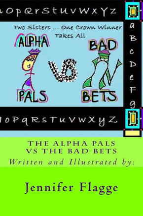 The Alpha Pals Vs The Bad Bets (The Alphabets)