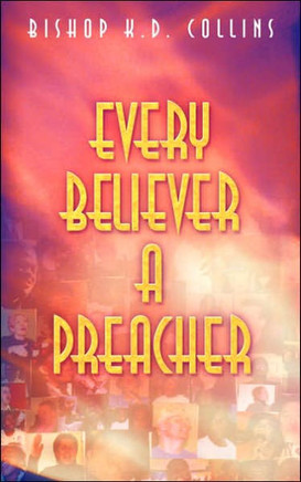 Every Believer a Preacher