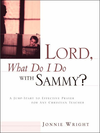Lord, What Do I Do With Sammy?