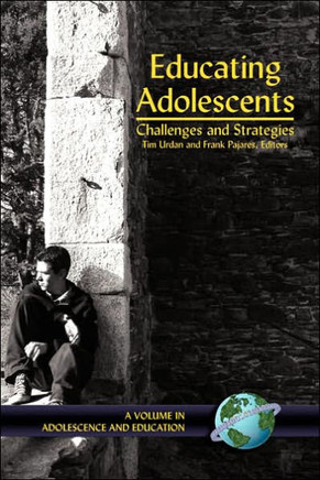 Educating Adolescents: Challenges and Strategies (Hc)