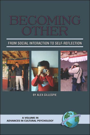 Becoming Other: From Social Interaction to Self-Reflection (PB)
