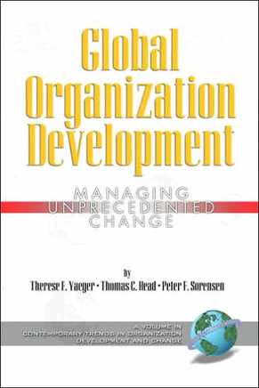 Global Organization Development: Managing Unprecedented Change (PB)