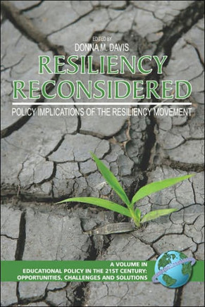 Resiliency Reconsidered: Policy Implications of the Resiliency Movement (PB)