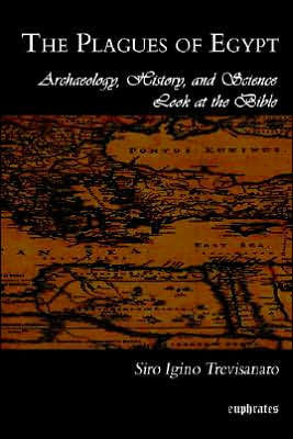 The Plagues of Egypt: Archaeology, History and Science Loot at the Bible