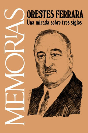 Memorias: Una Mirada sobre Tres Siglos - Large Print