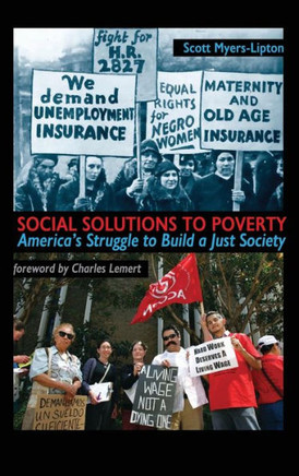 Social Solutions to Poverty: America's Struggle to Build a Just Society